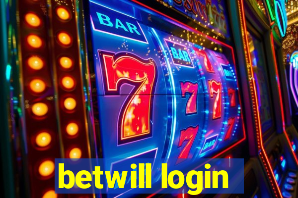 betwill login